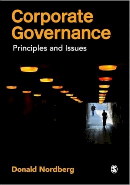 Donald Nordberg - Corporate Governance: Principles and Issues - 9781847873330 - V9781847873330