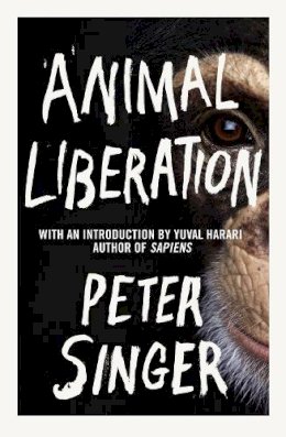 Peter Singer - Animal Liberation - 9781847923844 - V9781847923844