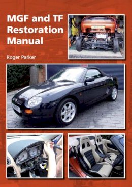 Roger Parker - MGF and TF Restoration Manual - 9781847974006 - V9781847974006