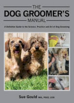Sue Gould - The Dog Groomer's Manual - 9781847975904 - V9781847975904