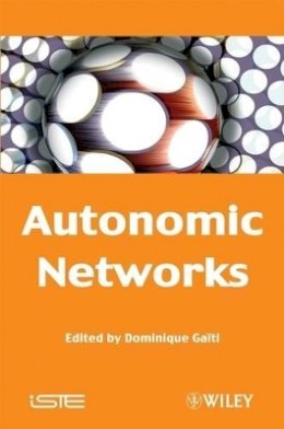 Gaiti - Autonomic Networks - 9781848210028 - V9781848210028