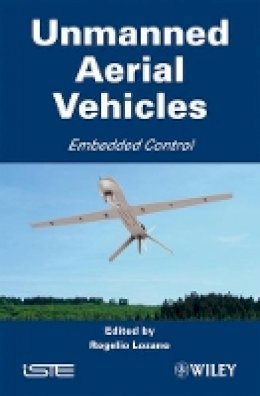Rogelio Lozano - Unmanned Aerial Vehicles: Embedded Control - 9781848211278 - V9781848211278
