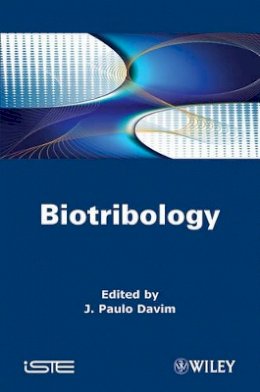 J. Paulo Davim - Biotribology - 9781848212756 - V9781848212756