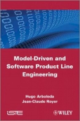 Jean-Claude Royer - Model-Driven and Software Product Line Engineering - 9781848214279 - V9781848214279