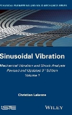 Christian Lalanne - Mechanical Vibration and Shock Analysis, Sinusoidal Vibration - 9781848216440 - V9781848216440