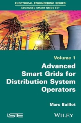 Marc Boillot - Advanced Smartgrids for Distribution System Operators, Volume 1 - 9781848217379 - V9781848217379