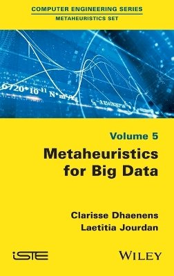 Clarisse Dhaenens - Metaheuristics for Big Data - 9781848218062 - V9781848218062