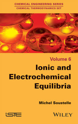 Michel Soustelle - Ionic and Electrochemical Equilibria - 9781848218697 - V9781848218697