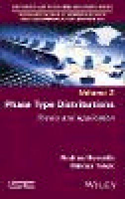 Horvath, Andras; Telek, Miklos - Phase Type Distributions, Volume 2: Theory and Application - 9781848219458 - V9781848219458