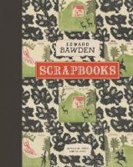 Peyton Skipwith - Edward Bawden Scrapbooks - 9781848221840 - V9781848221840