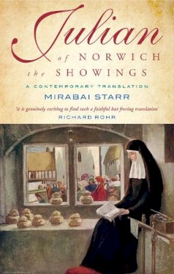 Mirabai Starr - Julian of Norwich: A contemporary translation - 9781848255937 - V9781848255937