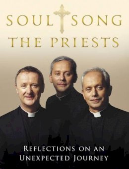 David Delargy - Soul Song Reflections On An Unexpected Journey by The Priests - 9781848270855 - KSG0008233