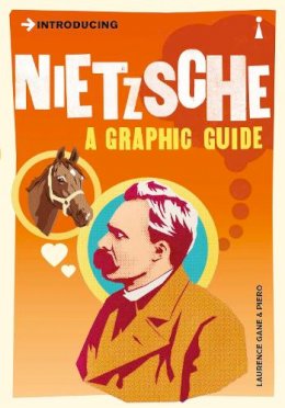 Laurence Gane - Introducing Nietzsche: A Graphic Guide - 9781848310094 - V9781848310094