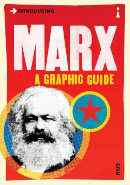 Rius Rius - Introducing Marx: A Graphic Guide - 9781848314078 - V9781848314078