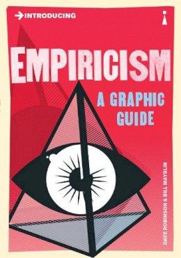 Dave Robinson - Introducing Empiricism: A Graphic Guide - 9781848315082 - V9781848315082