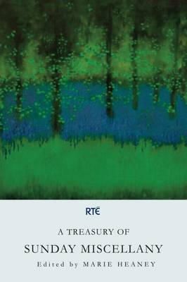 Marie (Ed.) Heaney - A Treasury of Sunday Miscellany - 9781848400504 - KMO0000076