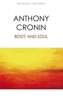 Anthony Cronin - Body & Soul - 9781848403994 - KEX0281317