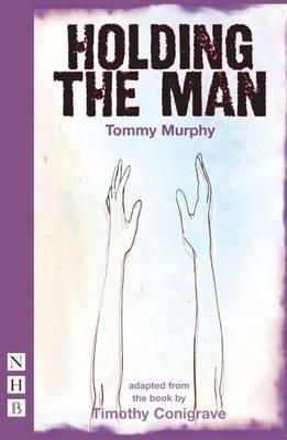 Tommy Murphy - Holding the Man - 9781848421080 - 9781848421080