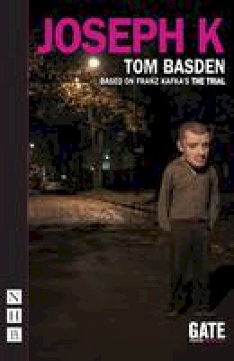 Tom Basden - Joseph K - 9781848421547 - V9781848421547