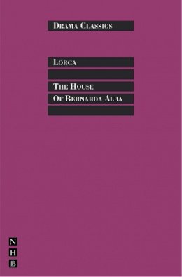 Federico Garcia Lorca - The House of Bernarda Alba - 9781848421813 - V9781848421813