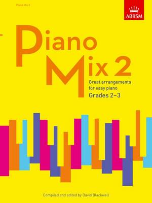 David Blackwell (Ed.) - Piano Mix 2: Great arrangements for easy piano - 9781848498655 - V9781848498655