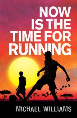 Michael Williams - Now is the Time for Running - 9781848530836 - V9781848530836
