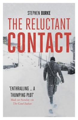 Stephen Burke - The Reluctant Contact - 9781848549203 - V9781848549203