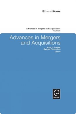 Sydney Finkelstein (Ed.) - Advances in Mergers and Acquisitions - 9781848557802 - V9781848557802