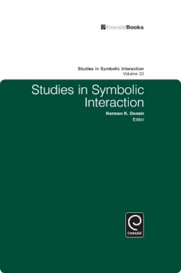 Norman Denzin - Studies in Symbolic Interaction - 9781848557840 - V9781848557840