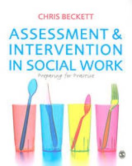 Chris Beckett - Assessment & Intervention in Social Work - 9781848601314 - V9781848601314