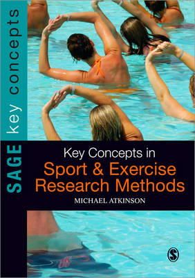 Michael F. Atkinson - Key Concepts in Sport and Exercise Research Methods - 9781848607293 - V9781848607293