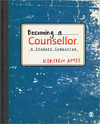 Kirsten Amis - Becoming a Counsellor - 9781848608825 - V9781848608825