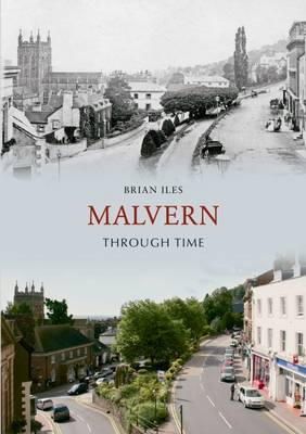 Brian Iles - Malvern Through Time - 9781848682238 - V9781848682238