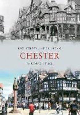 Paul Hurley - Chester Through Time - 9781848686649 - V9781848686649