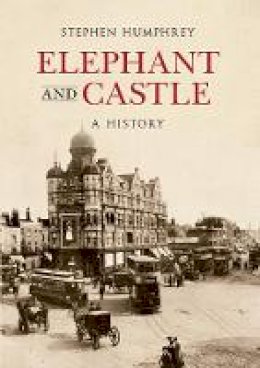 Stephen Humphrey - The Elephant & Castle - 9781848687806 - V9781848687806