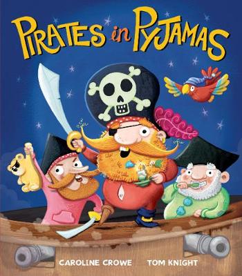 Caroline Crowe - Pirates in Pyjamas - 9781848691360 - V9781848691360