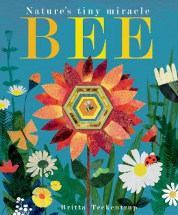 Patricia Hegarty - Bee: Nature's Tiny Miracle - 9781848692886 - V9781848692886