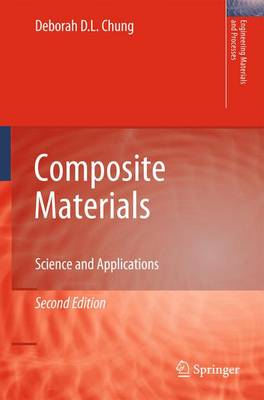 Deborah D. L. Chung - Composite Materials: Science and Applications - 9781848828308 - V9781848828308