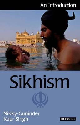 Nikky-Guninder Kaur Singh - Sikhism: An Introduction - 9781848853218 - V9781848853218