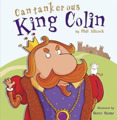 Phil Allcock - Cantankerous King Colin - 9781848861138 - V9781848861138