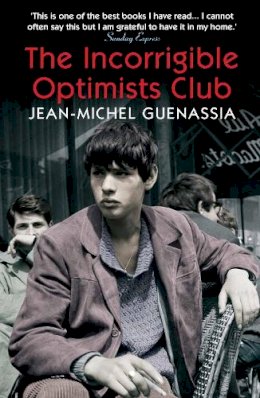 Jean-Michel Guenassia - The Incorrigible Optimists Club - 9781848875425 - V9781848875425