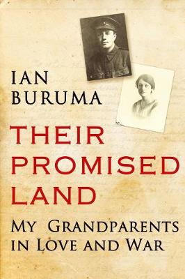 Ian Buruma - Their Promised Land: My Grandparents in Love and War - 9781848879386 - V9781848879386