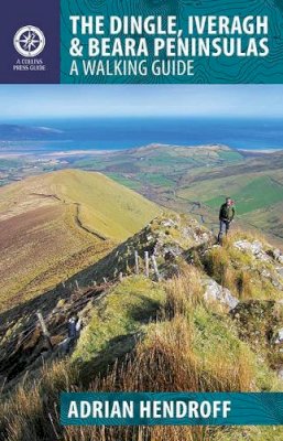 Adrian Hendroff - The Dingle, Iveragh & Beara Peninsulas Walking Guide - 9781848891036 - 9781848891036