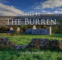 Carsten Krieger - This is the Burren - 9781848892514 - 9781848892514