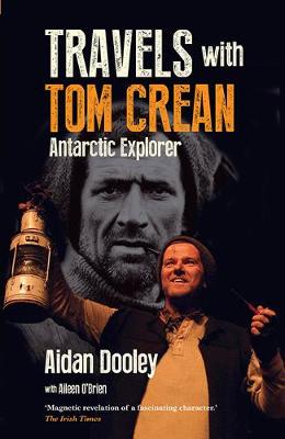 Aidan Dooley - Travels with Tom Crean - 9781848892835 - V9781848892835