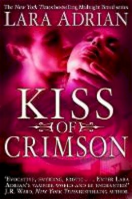 Lara Adrian - Kiss Of Crimson - 9781849011075 - V9781849011075