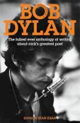 Sean Egan - The Mammoth Book of Bob Dylan - 9781849014663 - V9781849014663