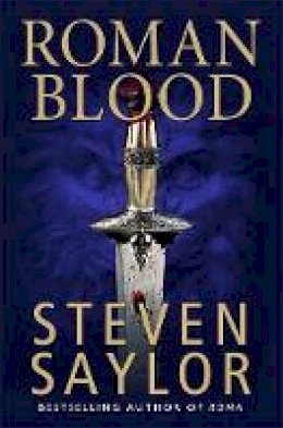 Steven Saylor - Roman Blood - 9781849016056 - V9781849016056