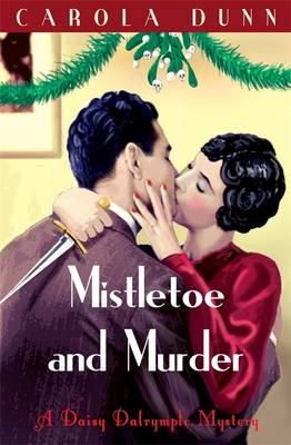 Carola Dunn - Mistletoe and Murder - 9781849017060 - V9781849017060