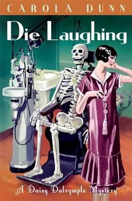 Carola Dunn - Die Laughing - 9781849017077 - V9781849017077